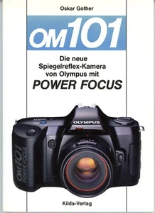 Libro especializado OLYMPUS OM101 cámara réflex libro de Oskar Gother Kilda-Verlag - Imagen 1 de 4
