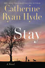 Stay - Paperback By Hyde, Catherine Ryan - GOOD