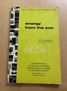 Energy from the Sun Chapin 1970 Softcover Illustrated Bell Telephone Laboratory - Picture 1 of 19