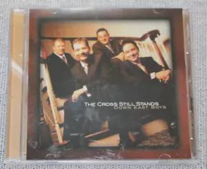Down East Boys – The Cross Still Stands – Audio CD – 2007 – Southern Gospel - Foto 1 di 3