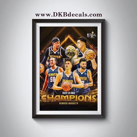 NBA Finals 2023 Champions Denver Nuggets Poster - Various Sizes up to 13" x 19" Cover