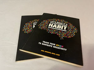 NEW Let's Make It A HABIT Train Your Brain to Navigate Negativity Paperback 2018 - Imagen 1 de 6
