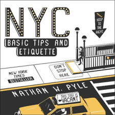 Nathan W. Pyle NYC Basic Tips and Etiquette (Paperback)