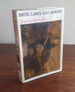 Bring Larks and Heroes - Thomas Keneally - Casell VIC 1967 True 1st HB/DJ VGC - Picture 1 of 8
