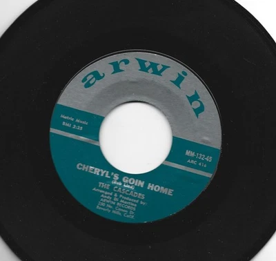 DOOWOP 45 - CASCADES - TRULY JULIES BLUES  / CHERYLS GOIN HOME - HEAR 1966 ARWIN - Image 1 of 2