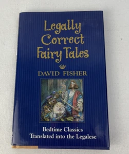 Legally Correct Fairy Tales by David Fisher DJ/HC 1996 - Picture 1 of 7