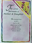 New Blue Mountain Arts Card THE LOVE BETWEEN MOTHER AND DAUGHTER 