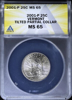 2001-P 25C Vermont State Quarter ANACS MS 65 | Tilted Partial Collar - Image 1 of 4