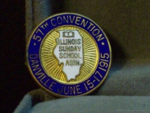 Prendedor de Escuela Dominical Vintage 1915 57ª Convención Danville Illinois Insignia - Imagen 1 de 6