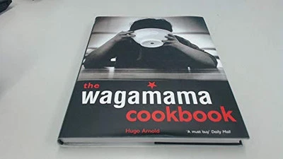 Wagamama Cookbook, The: 100 Japanese Recipes with Noodles and ... by Hugo Arnold - Image 1 of 2