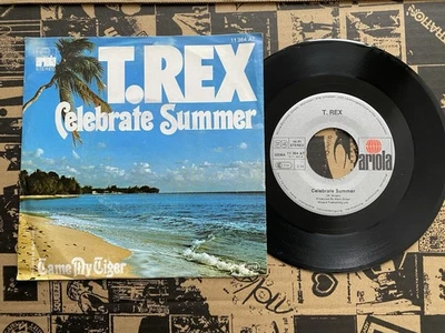 T. Rex - Celebrate Summer 7" - 1977 German press with picture sleeve - Image 1 of 4