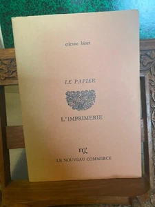 Binet Etienne: El papel La imprenta, numerado - 1988 el nuevo comercio - Imagen 1 de 3