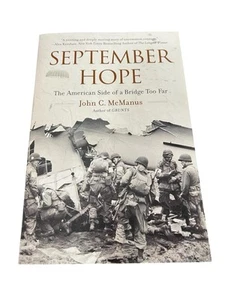 September Hope Paperback John C McManus World War ll Stories - Picture 1 of 10