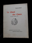 Le Chant Des Cimes Raymond Cortat Litterature/Poesie/France 840