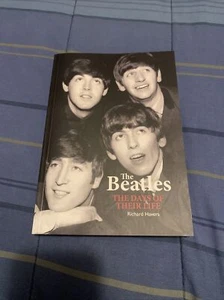 The Beatles : The Days of Their Life by Richard Havers (2010, Paperback) - Picture 1 of 4