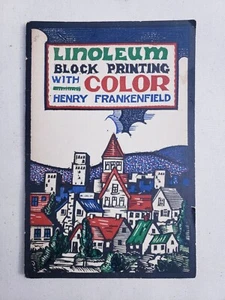 LINOLEUM BLOCK PRINTING WITH COLOR Henry Frankenfield 1939 First Edition  - Picture 1 of 12