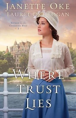 Where Trust Lies by Oke, Janette; Logan, Laurel Oke Foto 1 de 1