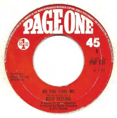 SP 45 RPM (7")   Deep Feeling " Do you love me "  Angleterre - Photo 1/2