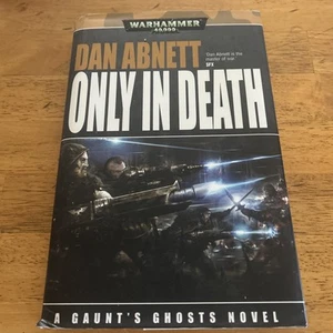 Only in Death by Dan Abnett...Black Library HB 2007 1st print Autographed - Bild 1 von 6