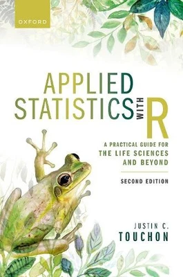 Applied Statistics with R: A Practical Guide for the Life Sciences and Beyond Foto 1 de 2