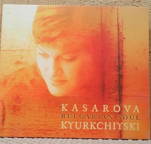 Kasarova Kyurkchiyski - Bulgarian Soul - BMG CD  2001 - Picture 1 of 3