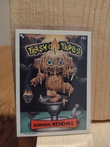 1992 Topps Trash Can Trolls. BURNING KENDALL #23a. BOXTCT - Imagen 1 de 2