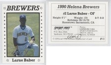 1990 Sport Pro Helena Brewers Larue Baber #13