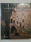 La storia del Bargello. 100 capolavori da scoprire, Ed. Silvana, 2004