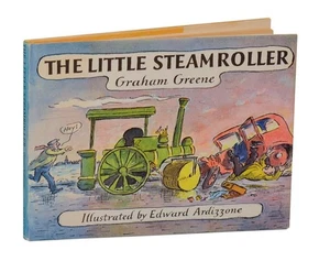 Graham GREENE, Edward Ardizzone / LITTLE STEAMROLLER 1st Edition 1974 #207516 - Picture 1 of 1