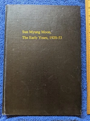Sun Myung Moon The Early Years 1920-53 book by Michael Breen Moonies Christian - Image 1 of 4