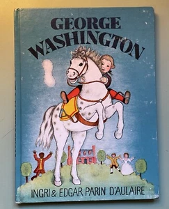 George Washington by Ingri & Edgar Parin D’Aulaire Hardcover Book - Picture 1 of 9