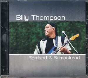 Billy Thompson - Remixed and Remastered RARE out of print CD - Picture 1 of 2