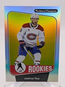 2024/25 PARKHURST CHAMPIONS ROOKIES RAINBOW FOILBOARD CANADIENS JOSHUA ROY #262 - Foto 1 di 2
