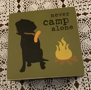Primitives By Kathy Wooden Box Sign Never Camp Alone Black Dog Campfire 5 Inch - Picture 1 of 5