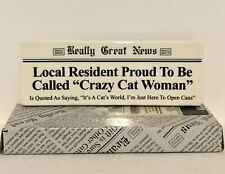 Really Great News Plaque - Local Resident Proud To Be Called “Crazy Cat Woman”