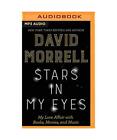Stars In My Eyes: My Love Affair With Books, Movies, And Music, David Morrell