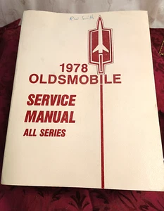 1978 OLDSMOBILE Service Manual ~ All Series ~ Soft Cover ~ Shop Manual - Picture 1 of 6