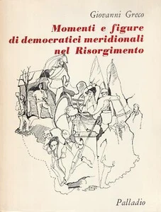 Momente und Figuren der Süddemokraten im Risorgimento - Bild 1 von 1