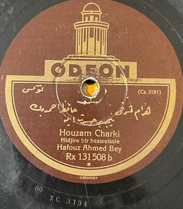 Turkish Turkey 78 RPM- Haffouz Ahmet Bey- Houzam Charki- Odeon Germany 1930's - Picture 1 of 2