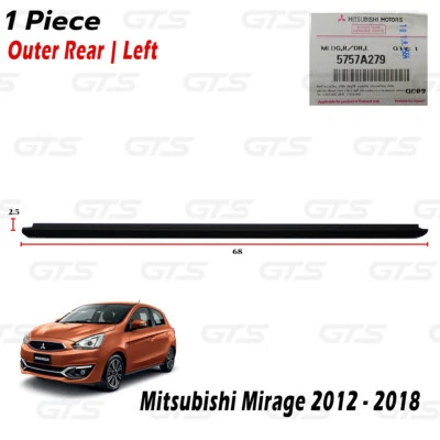 Rear Lh Outer Weatherstrip Door Belt For Mitsubishi Mirage Space Star 2012 2018 - Image 1 of 4
