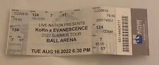 KORN & EVANESCENCE - 8/16/2022 Concert Ticket Stub Ball Arena Denver, CO