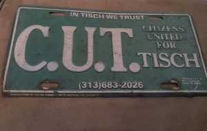 Vintage Tisch License Plate Citizens United Michigan Politics - Photo 1/2