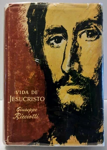 Vida De Jesuchristo by Guiseppe Riciotti, 1978 10th Edition Barcelona, Spain - Imagen 1 de 12