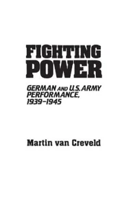 Martin van Creveld Fighting Power (Hardback) Contributions in Military Studies - Picture 1 of 1