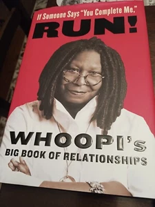 If Someone Says "You Complete Me," RUN! : Whoopi's Big Book of... - Picture 1 of 4