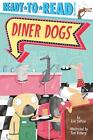 Diner Dogs: Ready-To-Read Pre-Level 1 by Eric Seltzer (English) Hardcover Book