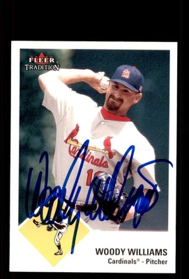 Signed Baseball Card Auto Woody Williams 2003 Fleer Tradition #U197 Cardinals - Image 1 of 2