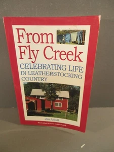 From Fly Creek Celebrating Life in Leatherstocking Country - Imagen 1 de 1