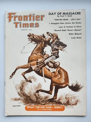  Frontier Times Vintage Magazine Winter, 1958 Days of Massacre M98 - Image 1 of 4