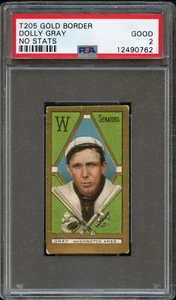 BB - 1909-11 T205 Gold Border - Dolly Gray - No Stats - PSA 2 - GOOD - Picture 1 of 2
